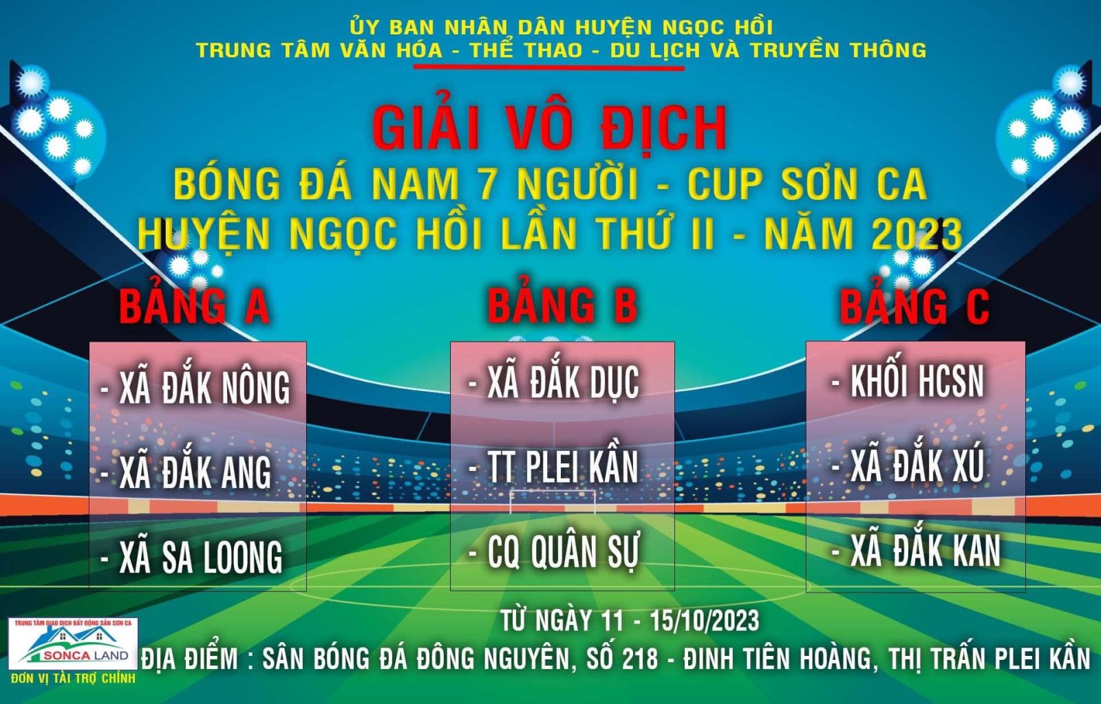 Giải Vô địch bóng đá nam 7 người - Cup SƠN CA huyện Ngọc Hồi lần thứ II - năm 2023 chào mừng kỷ niệm 32 năm ngày thành lập huyện Ngọc Hồi (15/10/1991 - 15/10/2023).